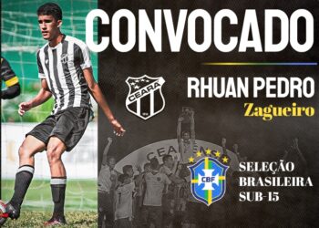 Zagueiro do Ceará, Rhuan Pedro é convocado para a Seleção Brasileira Sub-15