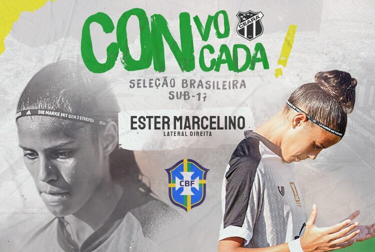 Ester, lateral-direita do Ceará, é convocada para a Seleção Brasileira Sub-17
